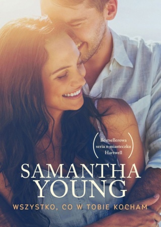 Wszystko co w Tobie kocham Samantha Young