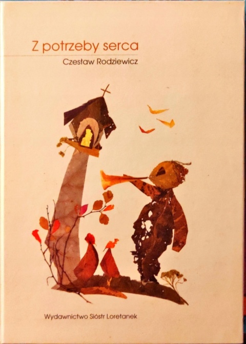 Z potrzeby serca - Rodziewicz