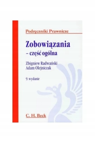 ZOBOWIĄZANIA - CZĘŚĆ OGÓLNA Adam Olejniczak, Zbigniew Radwański