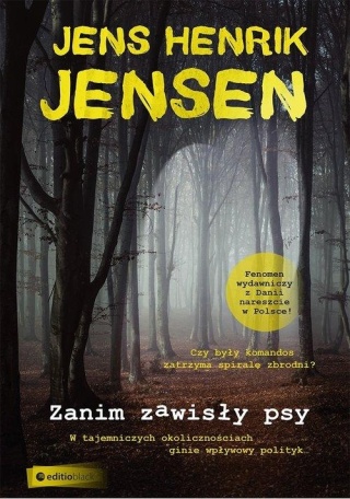 Zanim zawisły psy Jens Henrik Jensen