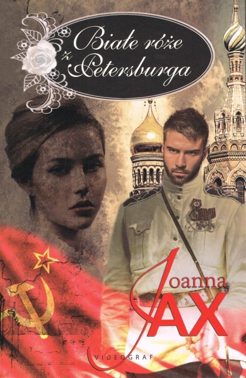Białe róże z Petersburga Joanna Jax