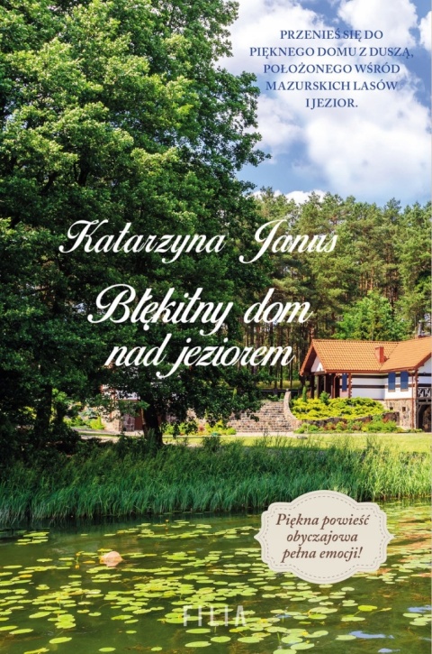 Błękitny dom nad jeziorem wyd. kieszonkowe Katarzyna Janus
