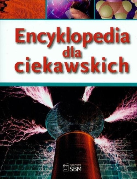Encyklopedia dla ciekawskich R. Matthews i inni