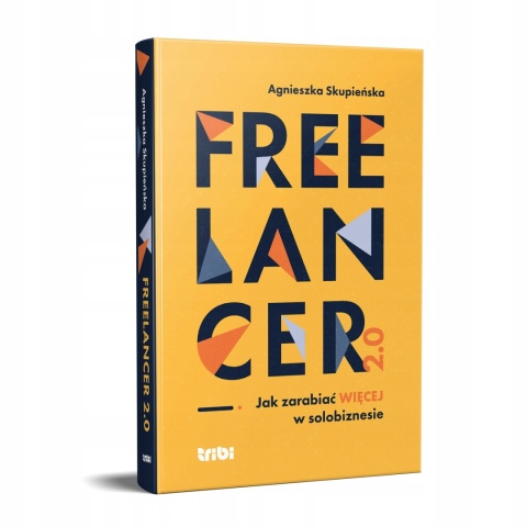 Freelancer 2.0 Agnieszka Skupieńska