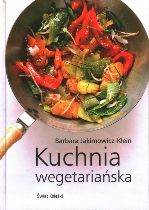 Kuchnia wegetariańska Barbara Jakimowicz-Klein