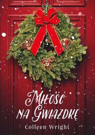 Miłość na Gwiazdkę Colleen Wright