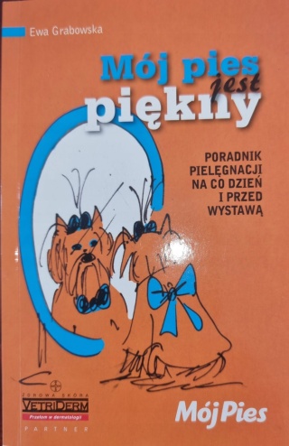 Mój pies jest piękny Ewa Grabowska