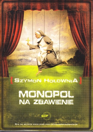Monopol na zbawienie Szymon Hołownia