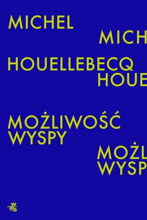Możliwość wyspy Michel Houellebecq