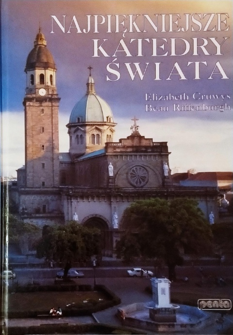 Najpiękniejsze katedry świata Beau Riffenburgh, Elizabeth Cruwys
