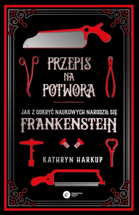 Przepis na potwora Frankenstein Kathryn Harkup