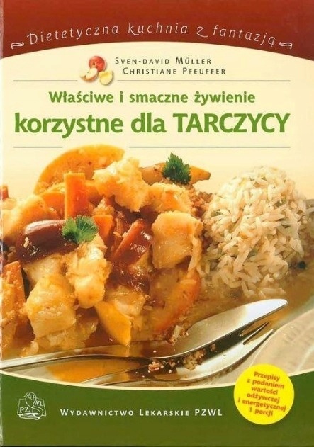 Właściwe i smaczne żywienie korzystne dla Tarczycy Sven - David Muller