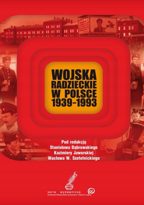 Wojska radzieckie w Polsce 1939-1993 Stanisław Dąbrowski