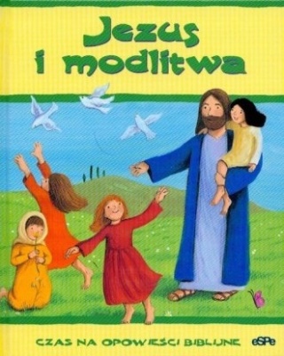 JEZUS I MODLITWA Sophie Piper