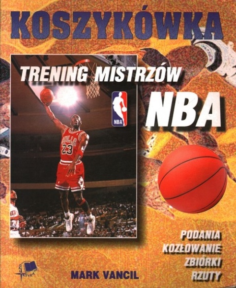 KOSZYKÓWKA TRENING MISTRZÓW NBA VANCIL