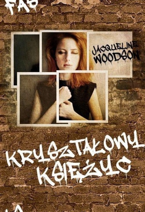 Kryształowy księżyc Jacqueline Woodson