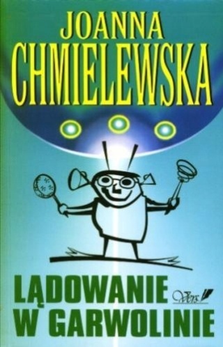 Lądowanie w Garwolinie Joanna Chmielewska