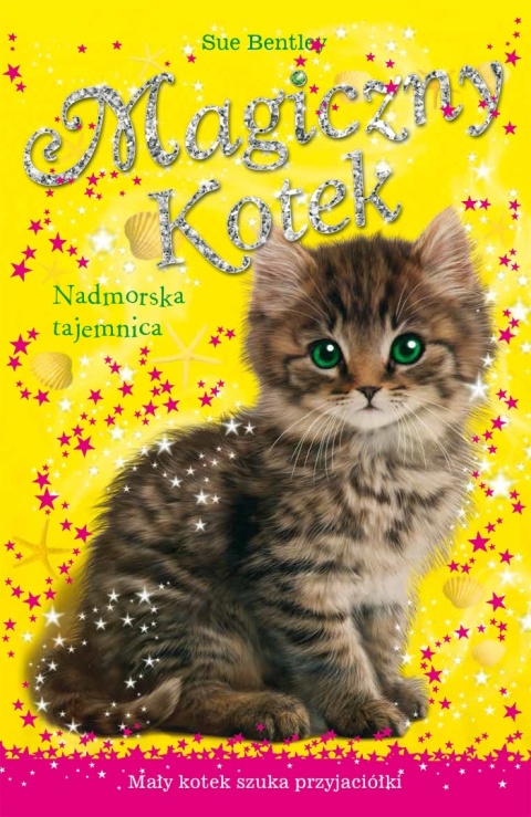 Magiczny kotek. Nadmorska tajemnica Sue Bentley