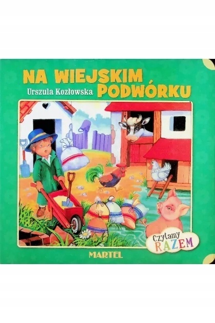 Na wiejskim podwórku Urszula Kozłowska