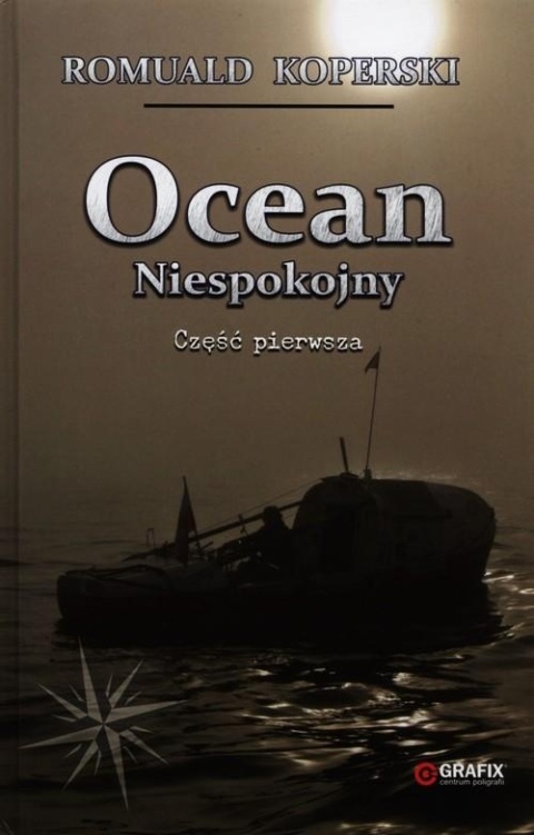 Ocean niespokojny Romuald Koperski