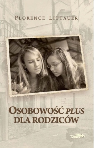 Osobowość plus dla rodziców Florence Littauer
