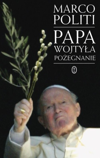 Papa Wojtyła Pożegnanie Marco Politti