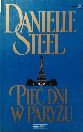 Pięć dni w Paryżu Danielle Steel