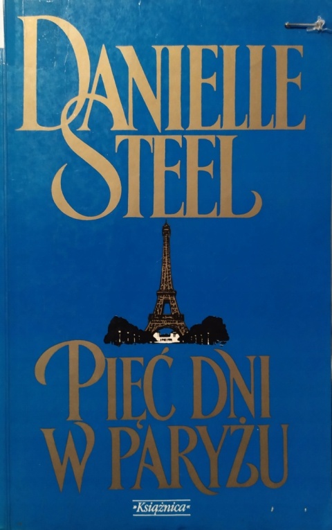 Pięć dni w Paryżu Danielle Steel