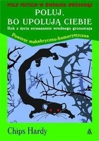 Poluj, bo upolują ciebie Chips Hardy