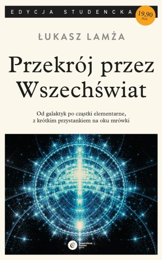 Przekrój przez wszechświat Łukasz Lamża