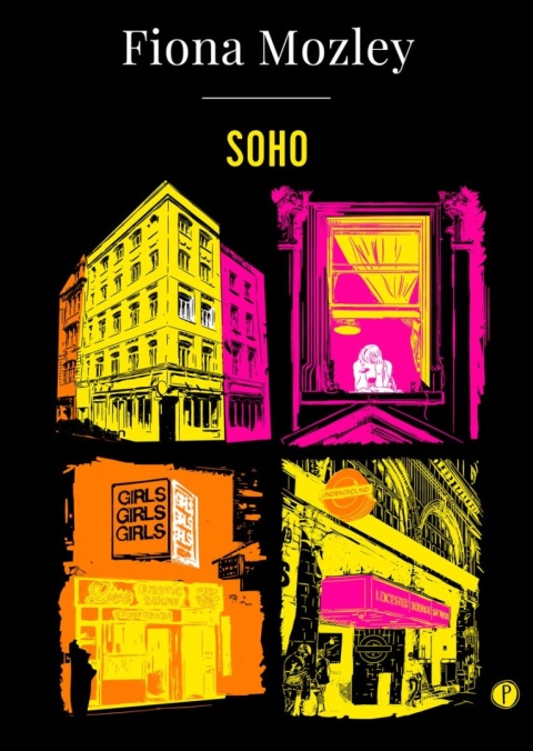 Soho Fiona Mozley
