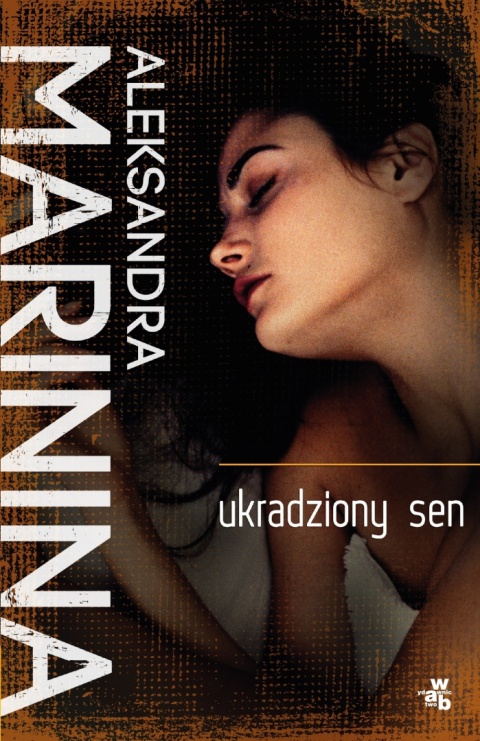 Ukradziony sen Aleksandra Marinina
