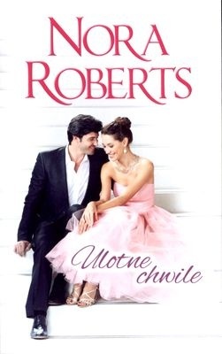 Ulotne chwile Nora Roberts