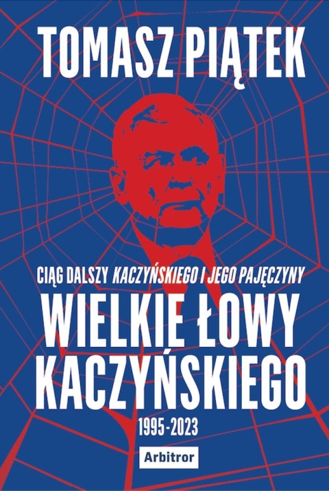 Wielkie łowy Kaczyńskiego Tomasz Piątek