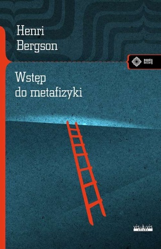Wstęp do metafizyki Henri Bergson