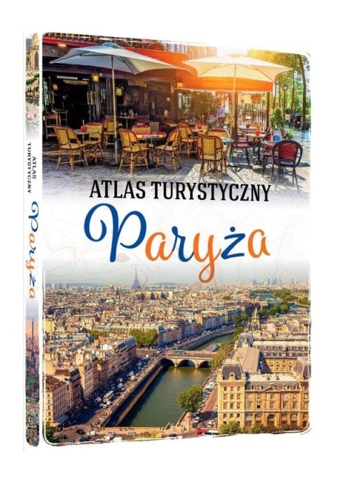Atlas turystyczny Paryża Ewa Krzątała-Jaworska