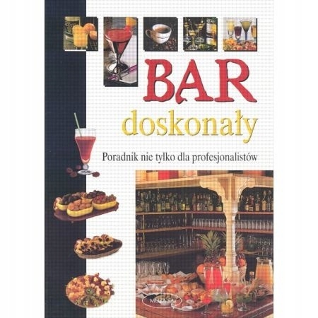 Bar doskonały Praca zbiorowa