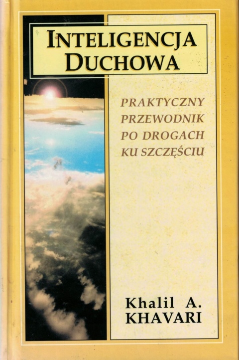Inteligencja duchowa Khalil A. Khavari