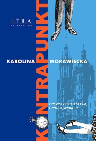 Kontrapunkt Karolina Morawiecka