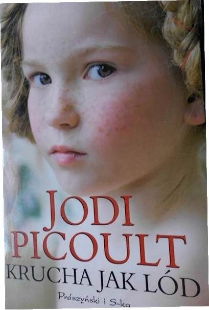 Krucha jak lód Jodi Picoult