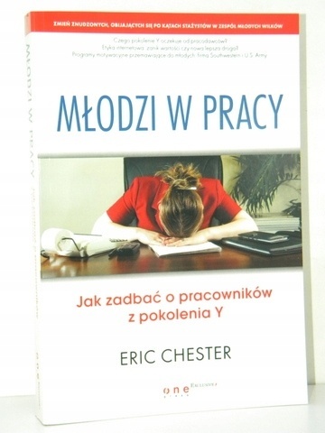Młodzi w pracy - Eric Chester - Eric Chester