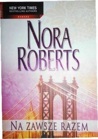 Na zawsze razem Nora Roberts