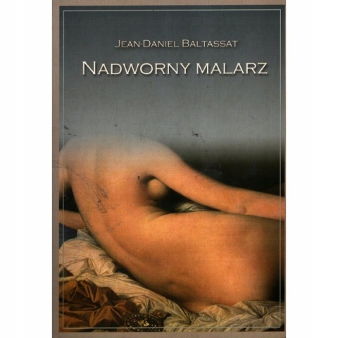 Nadworny malarz Jean-Daniel Baltassat