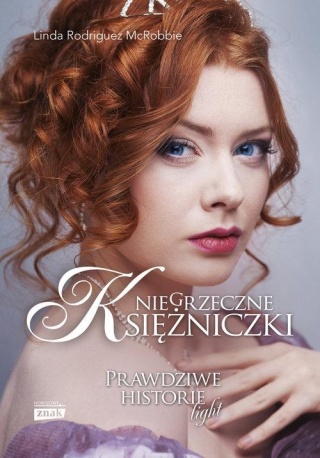 Niegrzeczne księżniczki Rodriguez McRobbie Linda
