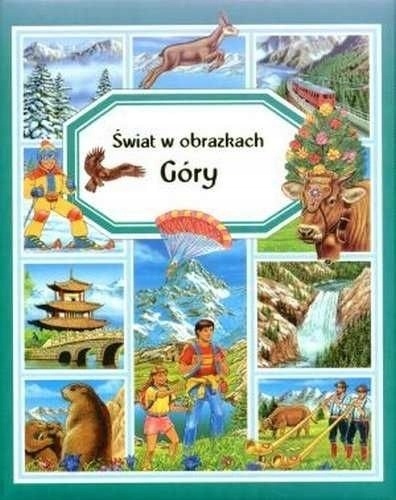 Świat w obrazkach. Góry Emilie Beaumont