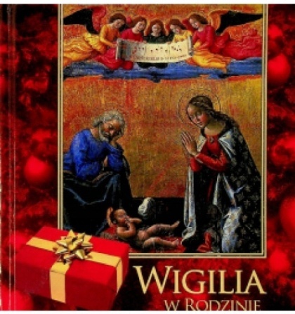 Wigilia w rodzinie. Książka z płytą Praca zbiorowa