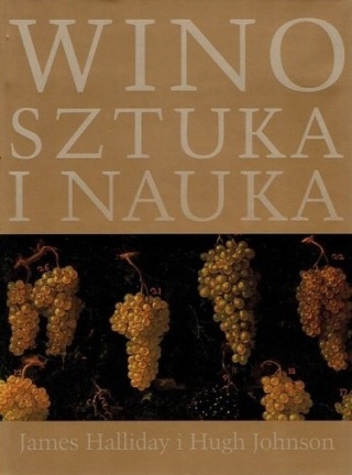 Wino sztuka i nauka Hugh Johnson, James Halliday