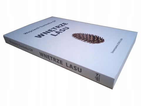 Wnętrze lasu Wojciech Surówka