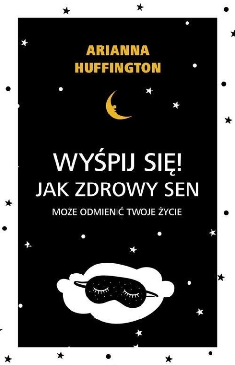 Wyśpij się! Arianna Huffington
