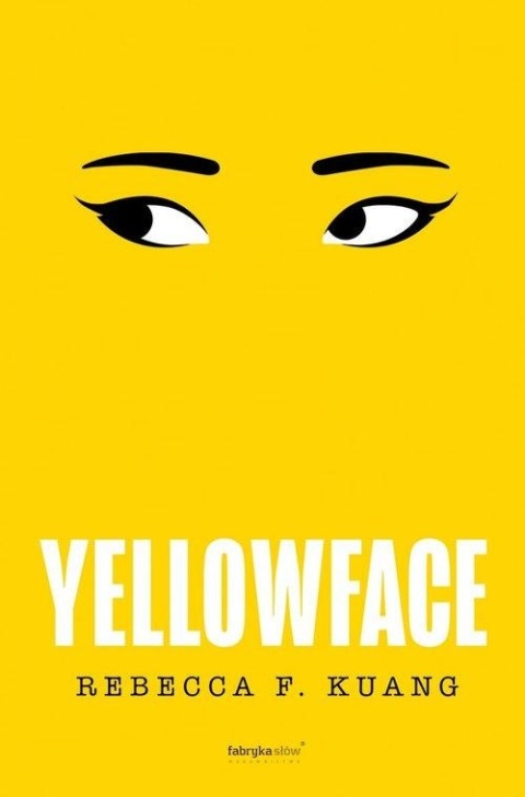 Yellowface Rebecca F. Kuang